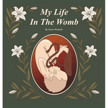 My Life In The Womb