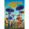 Mushroom Land