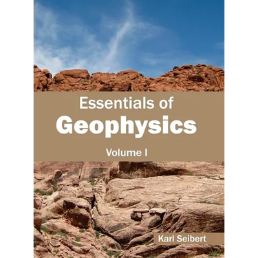Essentials of Geophysics: Volume I