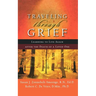 Traveling Through Grief: Learning to Live Again After the Death of a Loved One