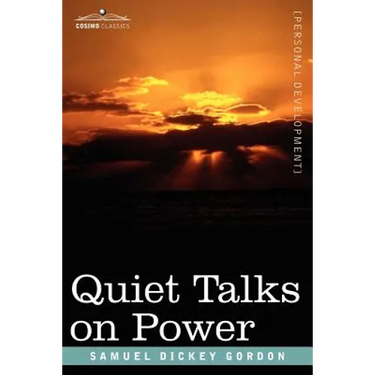 Quiet Talks on Power