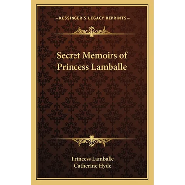 Secret Memoirs of Princess Lamballe