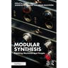 Modular Synthesis: Patching Machines and People