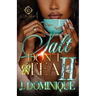 Salt Don't Go In Tea 2: An African American Romance: The Finale