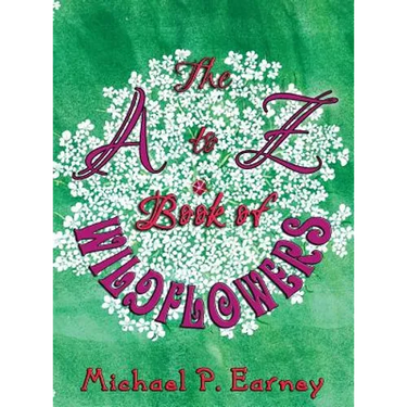 The A to Z Book of Wildflowers