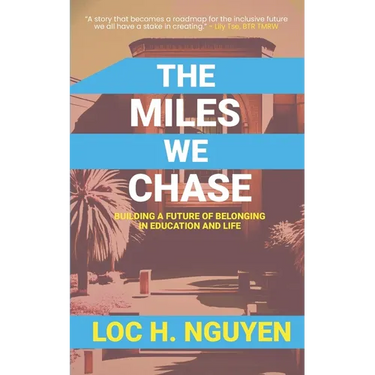 The Miles We Chase: Building a Future of Belonging in Education and Life
