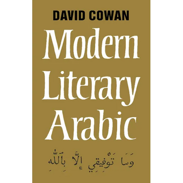 Modern Literary Arabic: An Introduction to