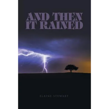 And Then It Rained