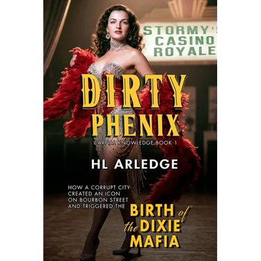 Dirty Phenix: Birth of the Dixie Mafia