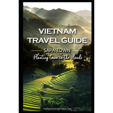 Vietnam Travel Guide: Sapa - Floating Town in the Clouds!