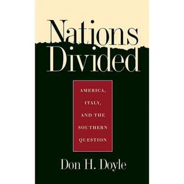 Nations Divided: America, Italy, and the Southern Question