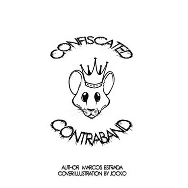 Confiscated Contraband: A Poetry Collection