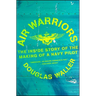 Air Warriors: The Inside Story of the Making of a Navy Pilot