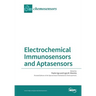 Electrochemical Immunosensors and Aptasensors