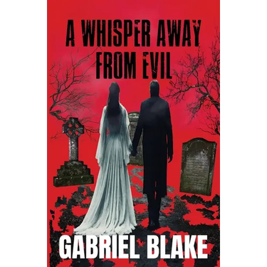 A Whisper Away From Evil