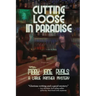 Cutting Loose in Paradise