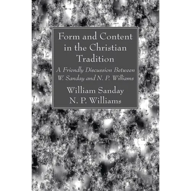 Form and Content in the Christian Tradition