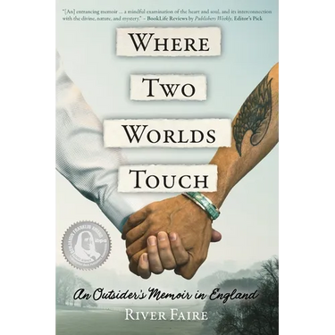 Where Two Worlds Touch: An Outsider's Memoir in England