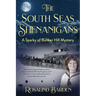 The South Seas Shenanigans: A Sparky of Bunker Hill Mystery