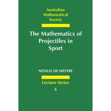 The Mathematics of Projectiles in Sport
