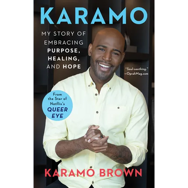 Karamo: My Story of Embracing Purpose, Healing, and Hope