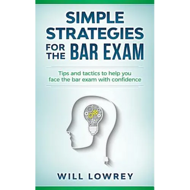 Simple Strategies for the Bar Exam