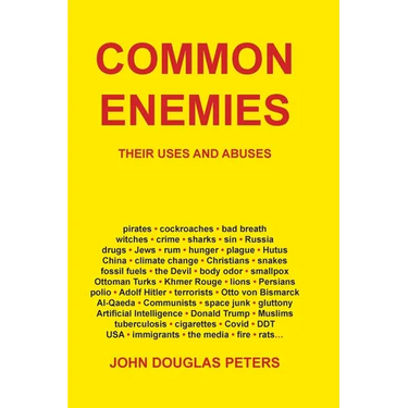 Common Enemies: Their Uses and Abuses