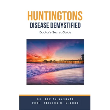 Huntingtons Disease Demystified: Doctor's Secret Guide