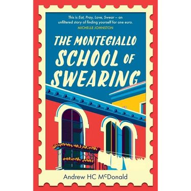 The Montegiallo School of Swearing: An Italian adventure