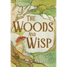 The Woods and Wisp