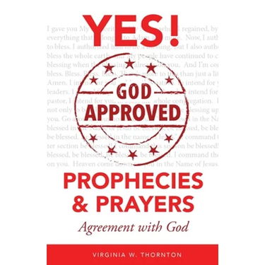 God Approved Prophecies & Prayers: Agreement with God