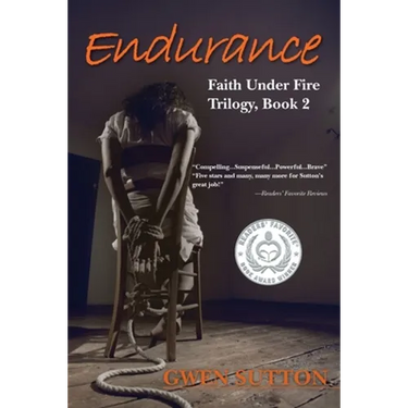 Endurance: (Faith Under Fire Trilogy, Book 2)
