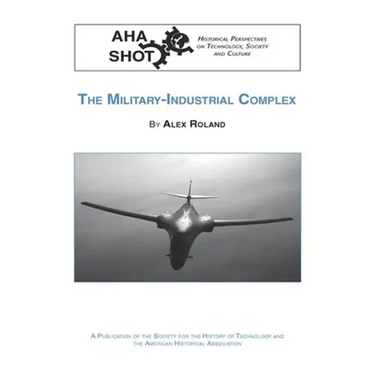 The Military-Industrial Complex
