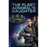 The Fleet Admiral's Daughter