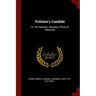 Voltaire's Candide: Or, The Optimist. Rasselas, Prince of Abyssinia
