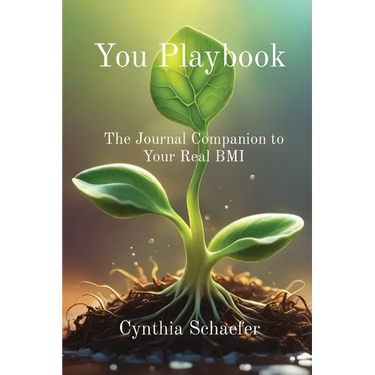 You Playbook: The Journal Companion to Your Real BMI
