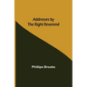 Addresses By The Right Reverend