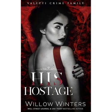 His Hostage: A Bad Boy Mafia Romance