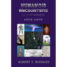 Humanoid Encounters 1975-1979: The Others amongst Us