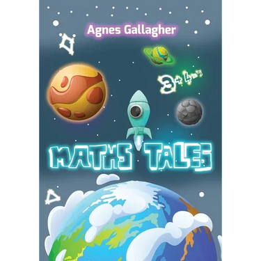 Maths Tales: To the Maths Galaxy ... (Mathematics Basic)