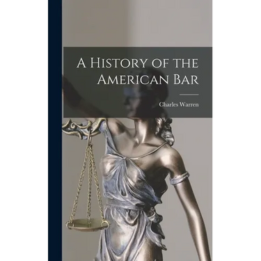 A History of the American Bar