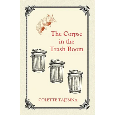 The Corpse in the Trash Room