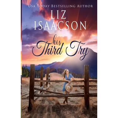 His Third Try: A Hammond Family Farm Novel