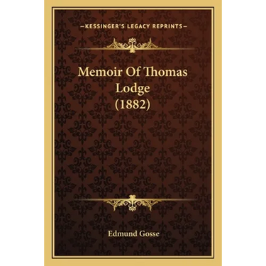 Memoir Of Thomas Lodge (1882)