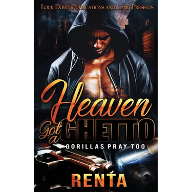 Heaven Got a Ghetto