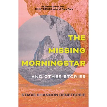 The Missing Morningstar: And Other Stories