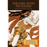 The Girl with No Hands (and Other Tales)