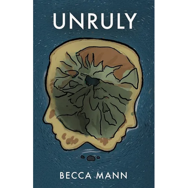 Unruly: A Coming-of-Age Dystopian of Secrets and Sisters