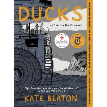 Ducks: Two Years in the Oil Sands