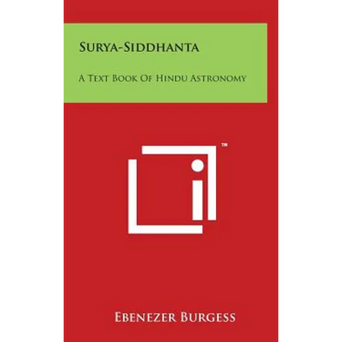 Surya-Siddhanta: A Text Book Of Hindu Astronomy